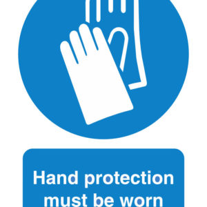 Hand protection must be worn safety sign