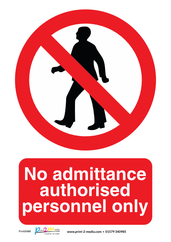 Authorised personnel safety sign