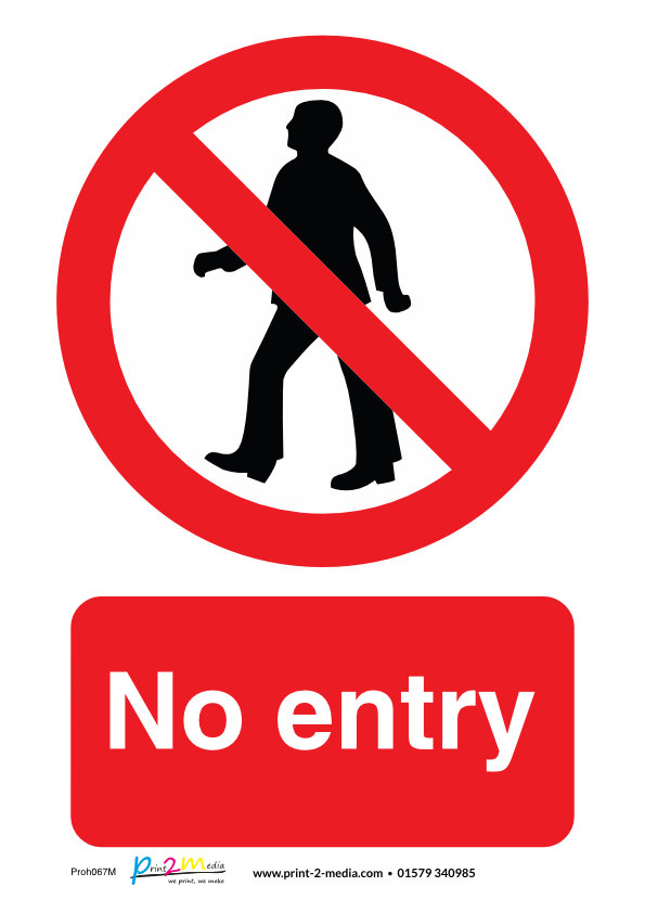 No entry safety sign