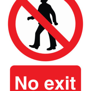 No exit safety sign