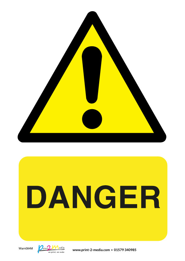 Danger safety sign