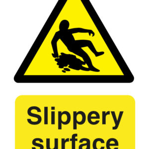 Slippery surface safety sign