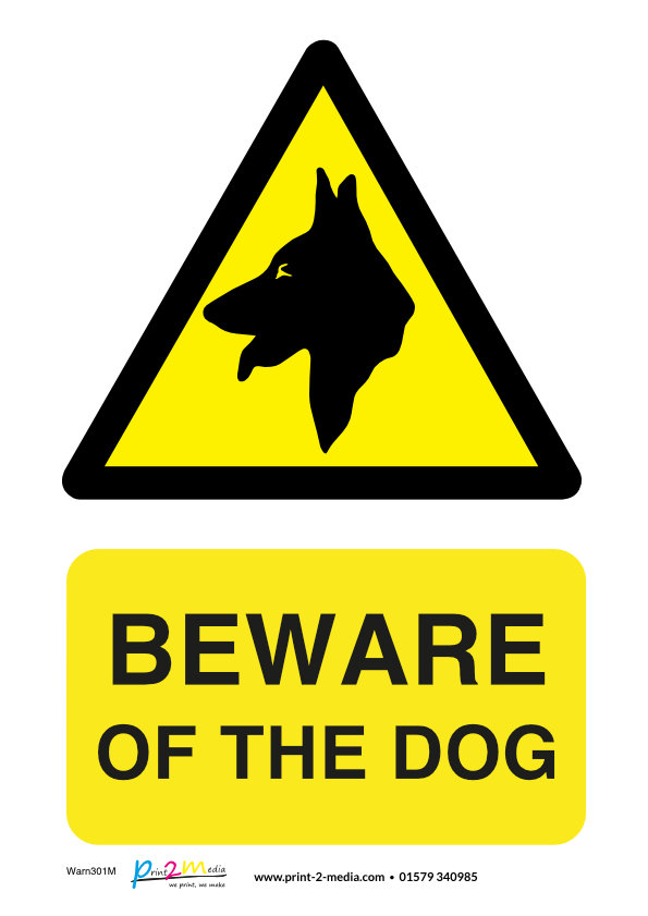 Beware Of The Dog Safety Sign Print 2 Media Ltd.
